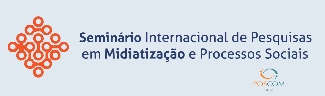 Seminário Internacional de Pesquisas em Midiatização e Processos Sociais